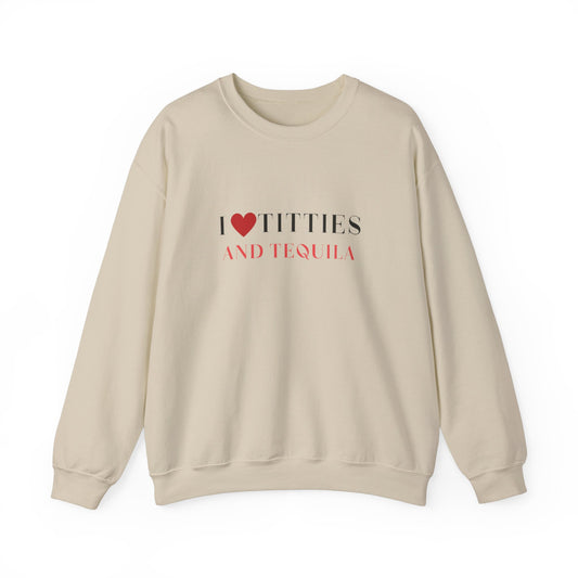 I Love Titties And Tequila - Crewneck Sweatshirt - Sand With Black And Red Print